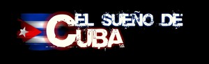 El sueno de Cuba